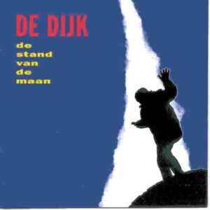 De Dijk - De Stand Van De Maan
